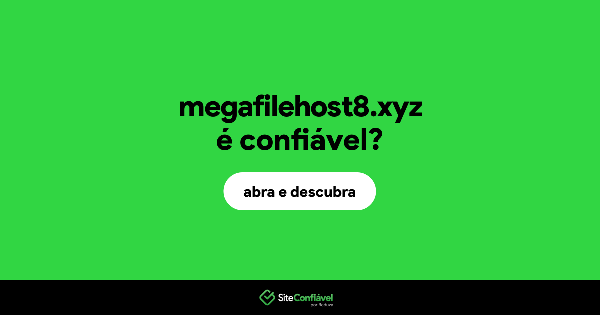 O site megafilehost8.xyz é confiável?
