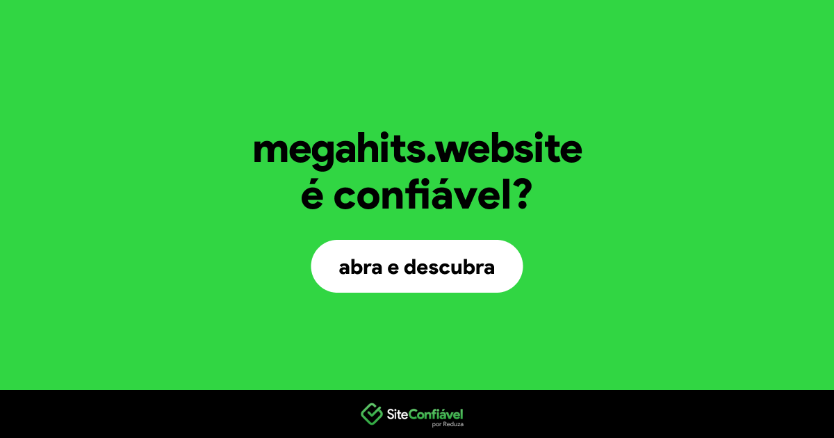 O site megahits.website é confiável?