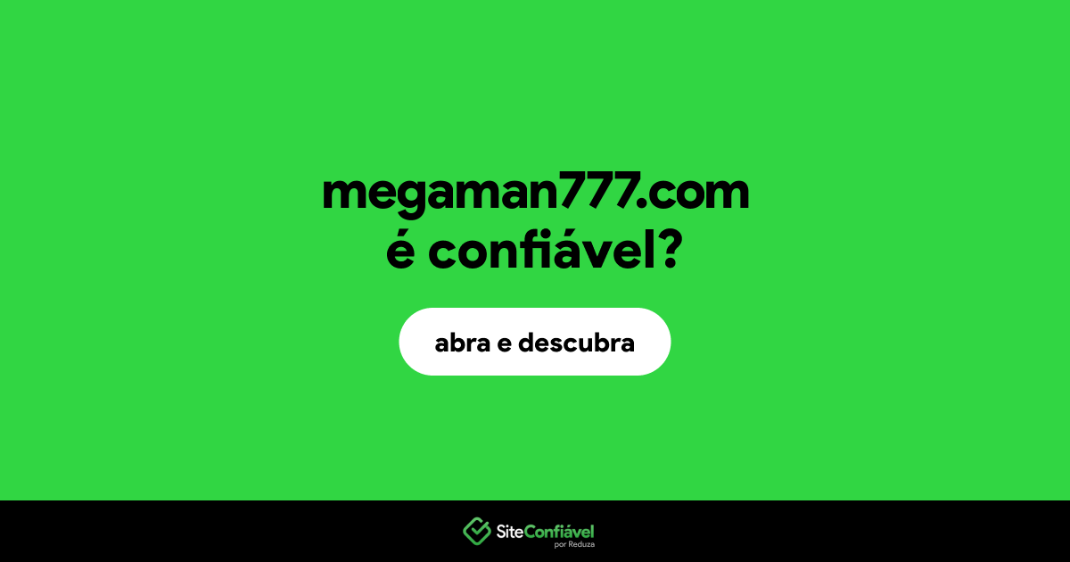 O site megaman777.com é confiável?