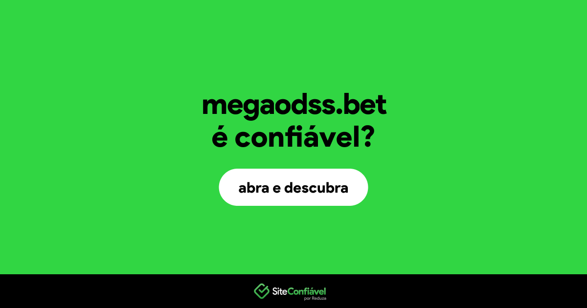 O site megaodss.bet é confiável?