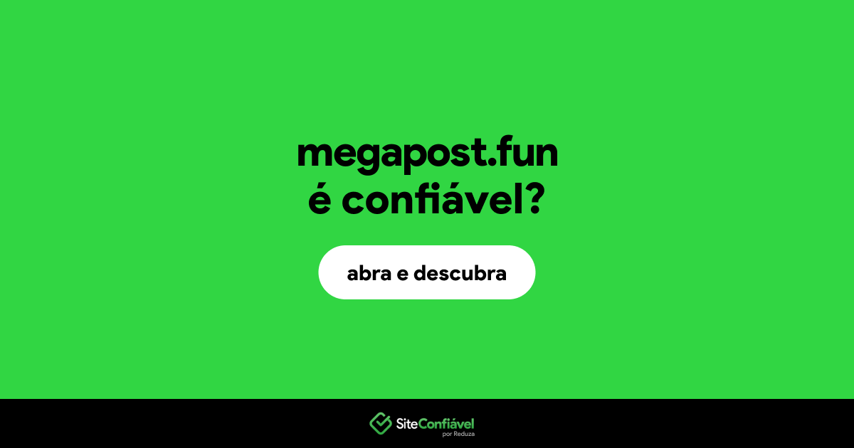 O site megapost.fun é confiável?