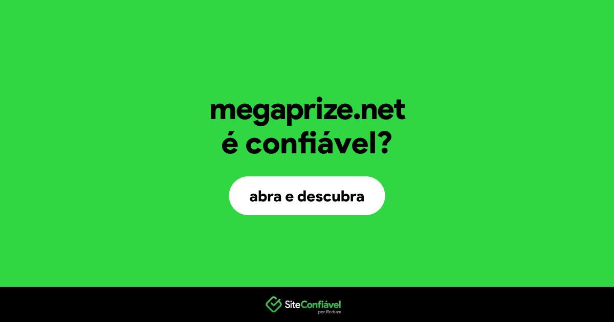 O site megaprize.net é confiável?