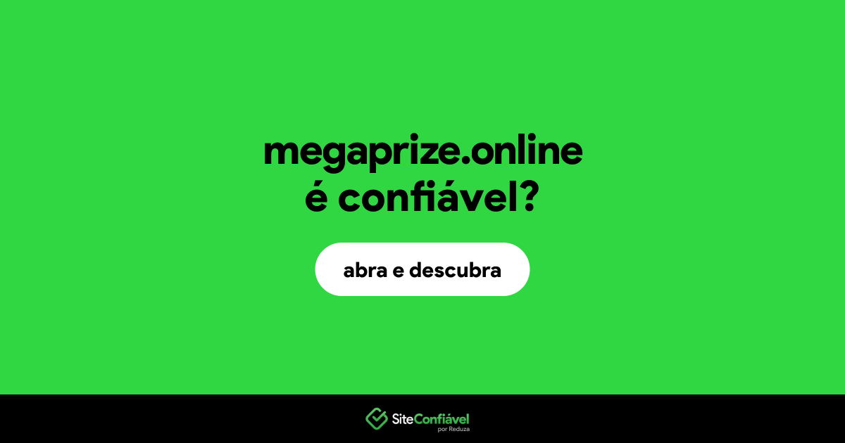 O site megaprize.online é confiável?