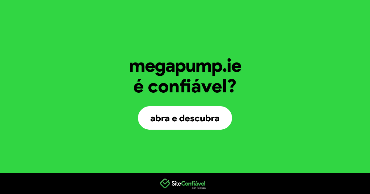 O site megapump.ie é confiável?