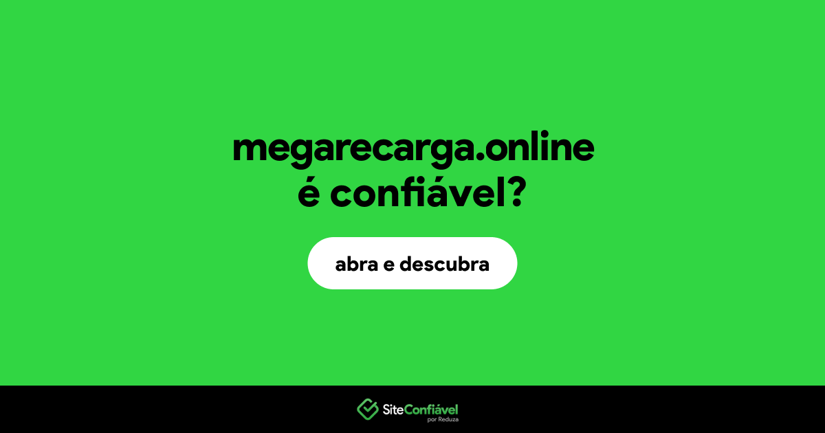 O site megarecarga.online é confiável?