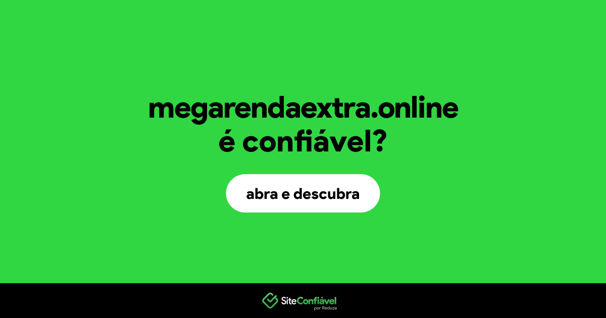 O site megarendaextra.online é confiável?