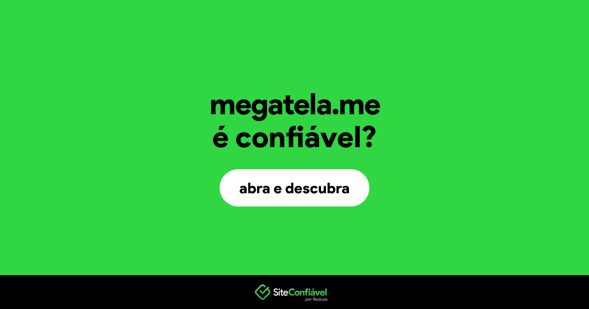 O site megatela.me é confiável?