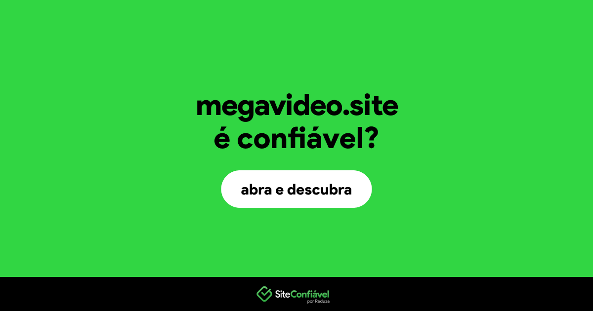 O site megavideo.site é confiável?