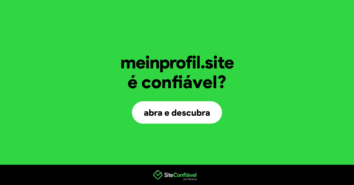 O site meinprofil.site é confiável?