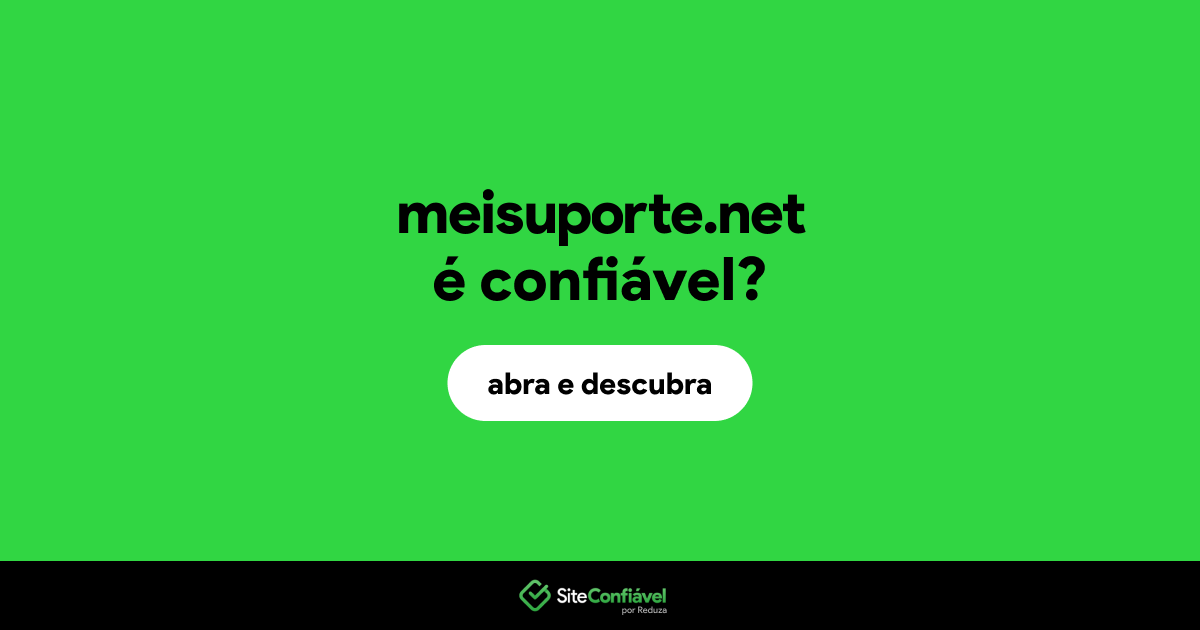 O site meisuporte.net é confiável?