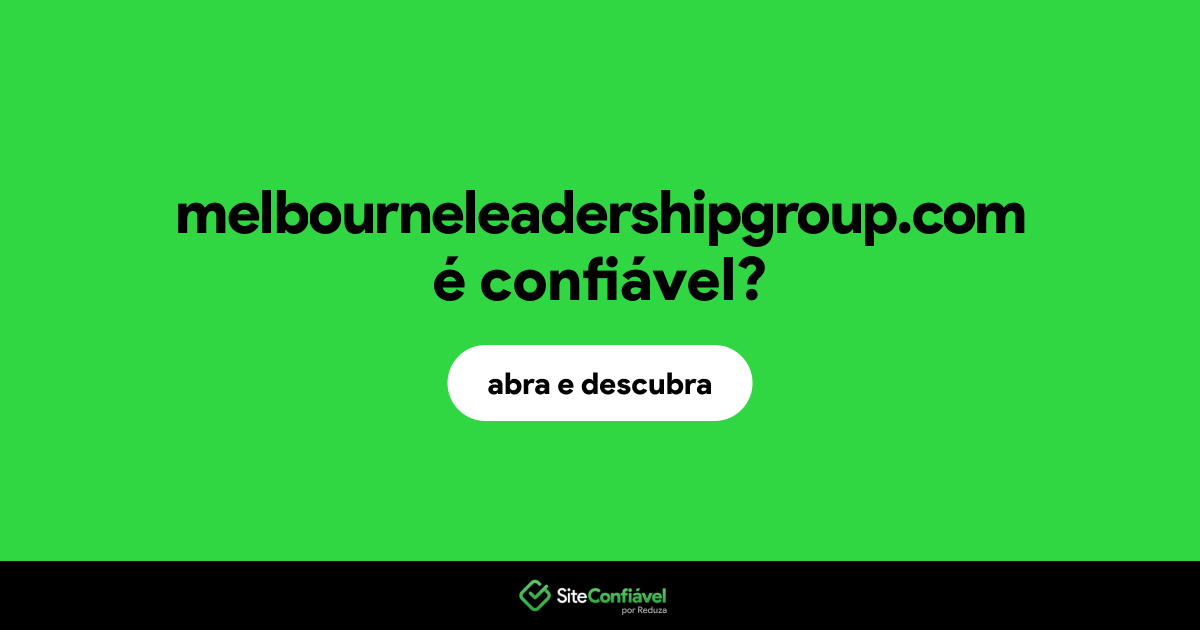 O site melbourneleadershipgroup.com é confiável?