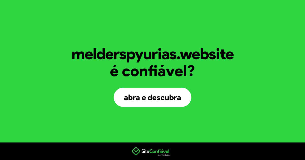 O site melderspyurias.website é confiável?