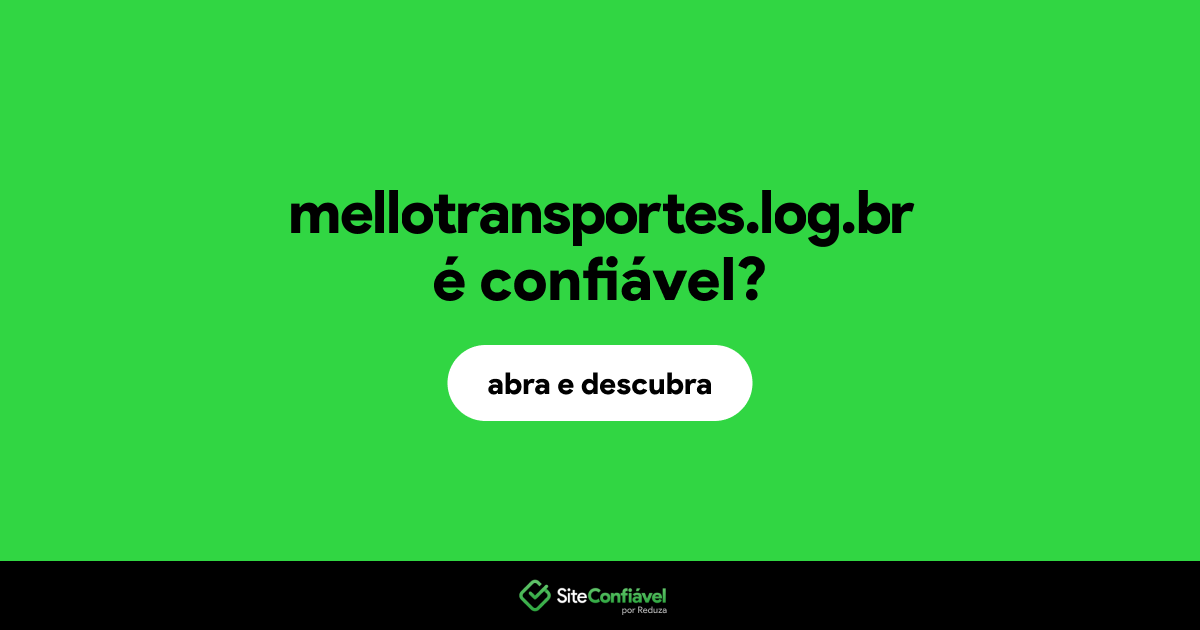 O site mellotransportes.log.br é confiável?