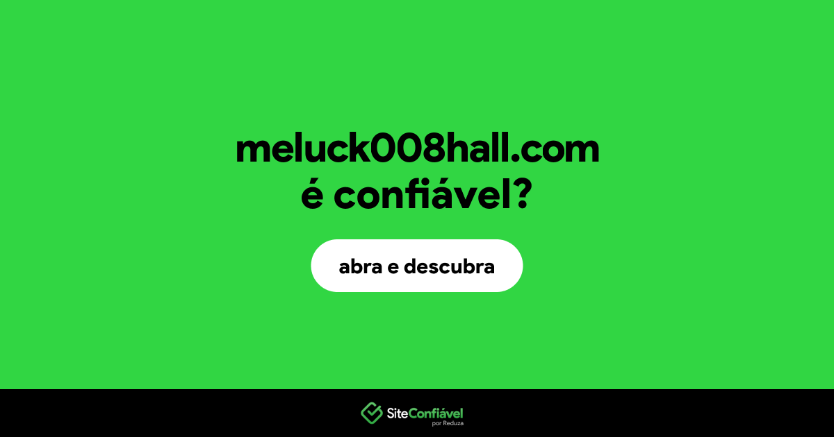 O site meluck008hall.com é confiável?