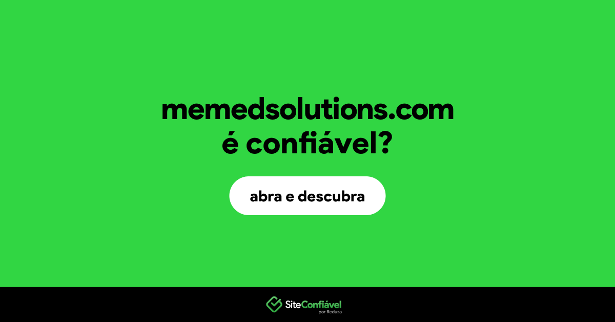 O site memedsolutions.com é confiável?