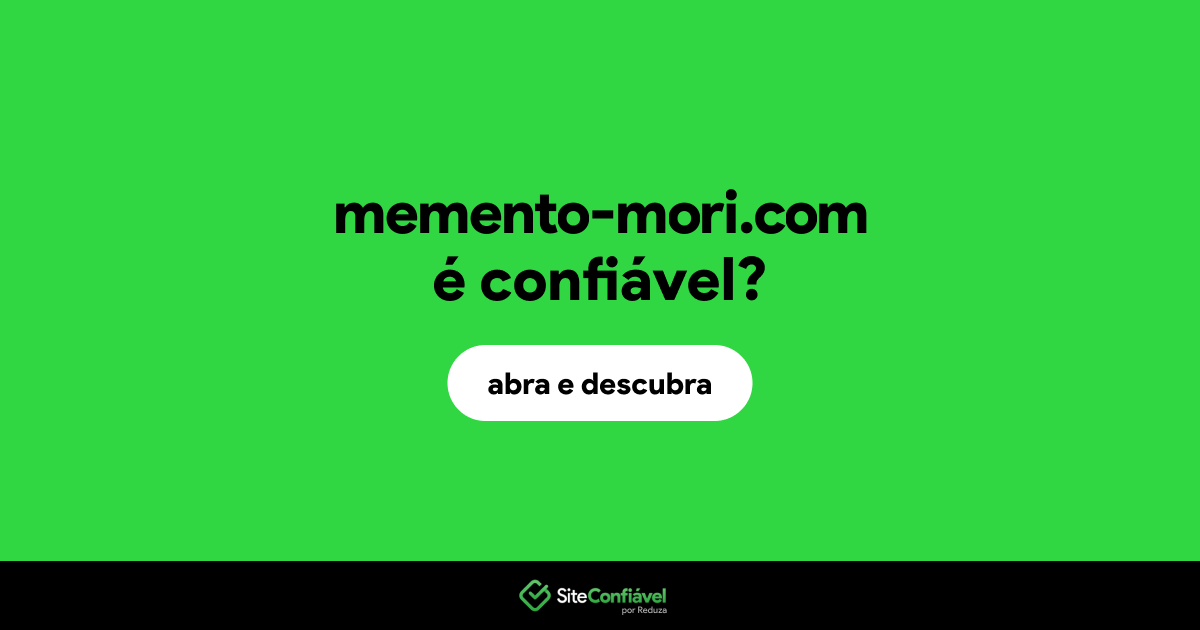 O site memento-mori.com é confiável?