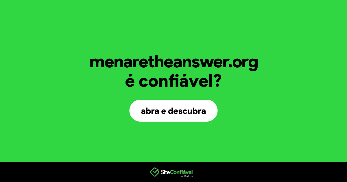 O site menaretheanswer.org é confiável?