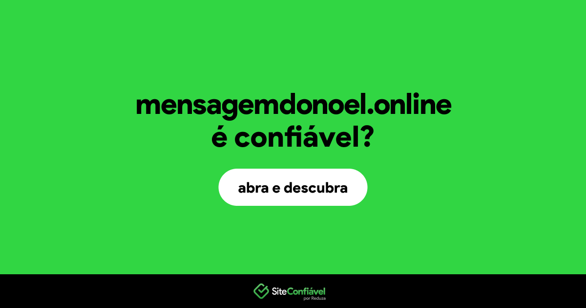 O site mensagemdonoel.online é confiável?