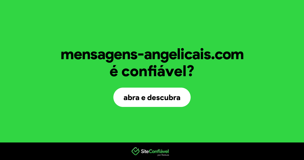 O site mensagens-angelicais.com é confiável?