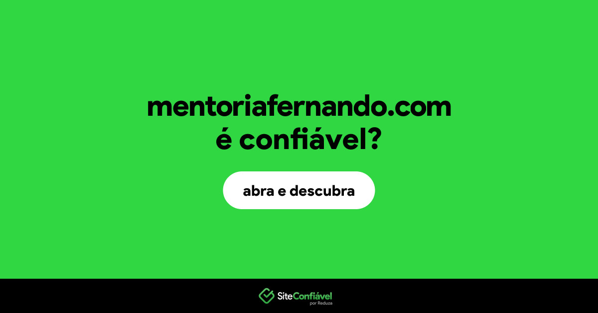 O site mentoriafernando.com é confiável?