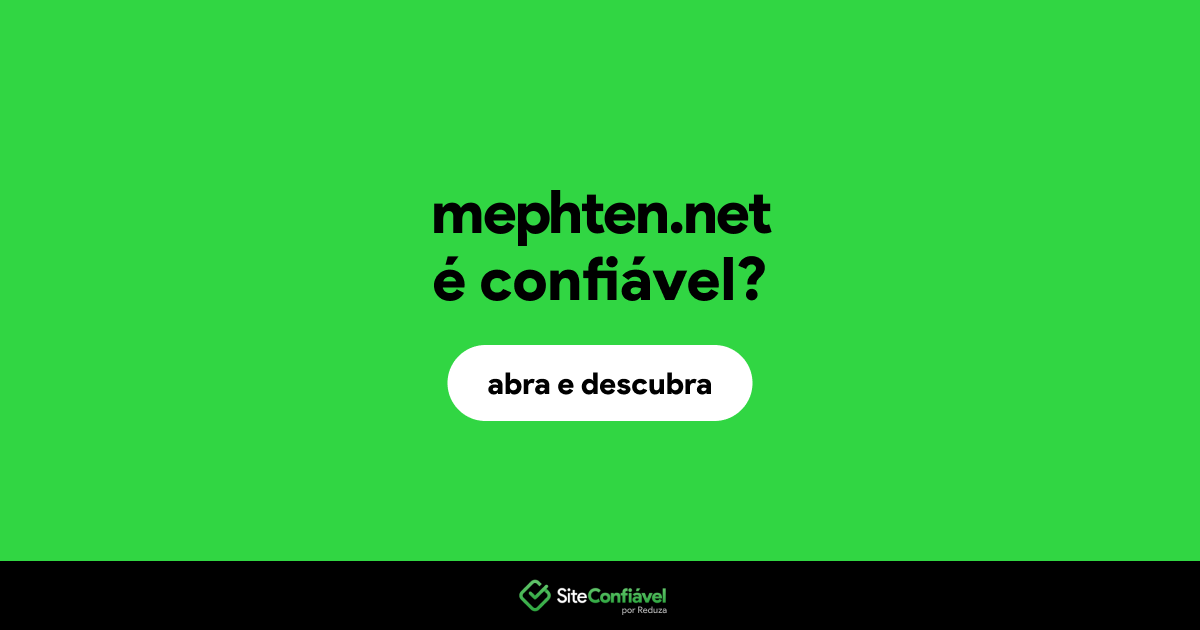 O site mephten.net é confiável?
