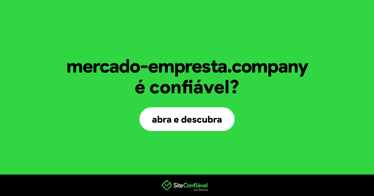 O site mercado-empresta.company é confiável?