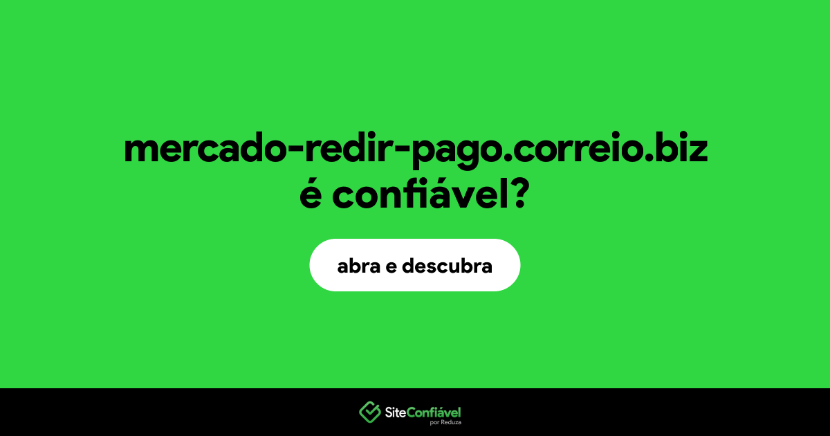 O site mercado-redir-pago.correio.biz é confiável?