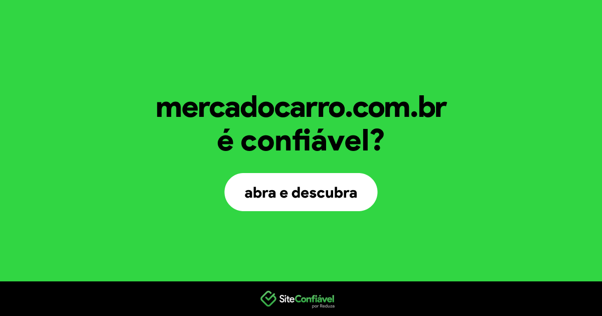 O site mercadocarro.com.br é confiável?