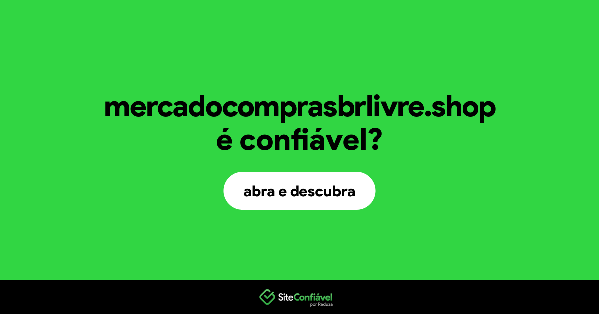 O site mercadocomprasbrlivre.shop é confiável?