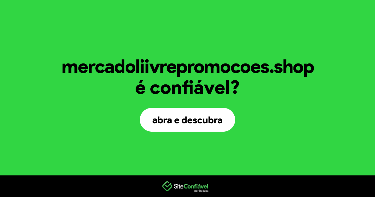 O site mercadoliivrepromocoes.shop é confiável?