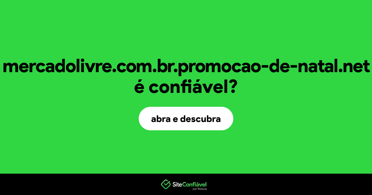 O site mercadolivre.com.br.promocao-de-natal.net é confiável?