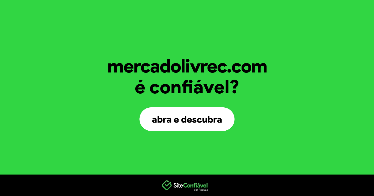 O site mercadolivrec.com é confiável?