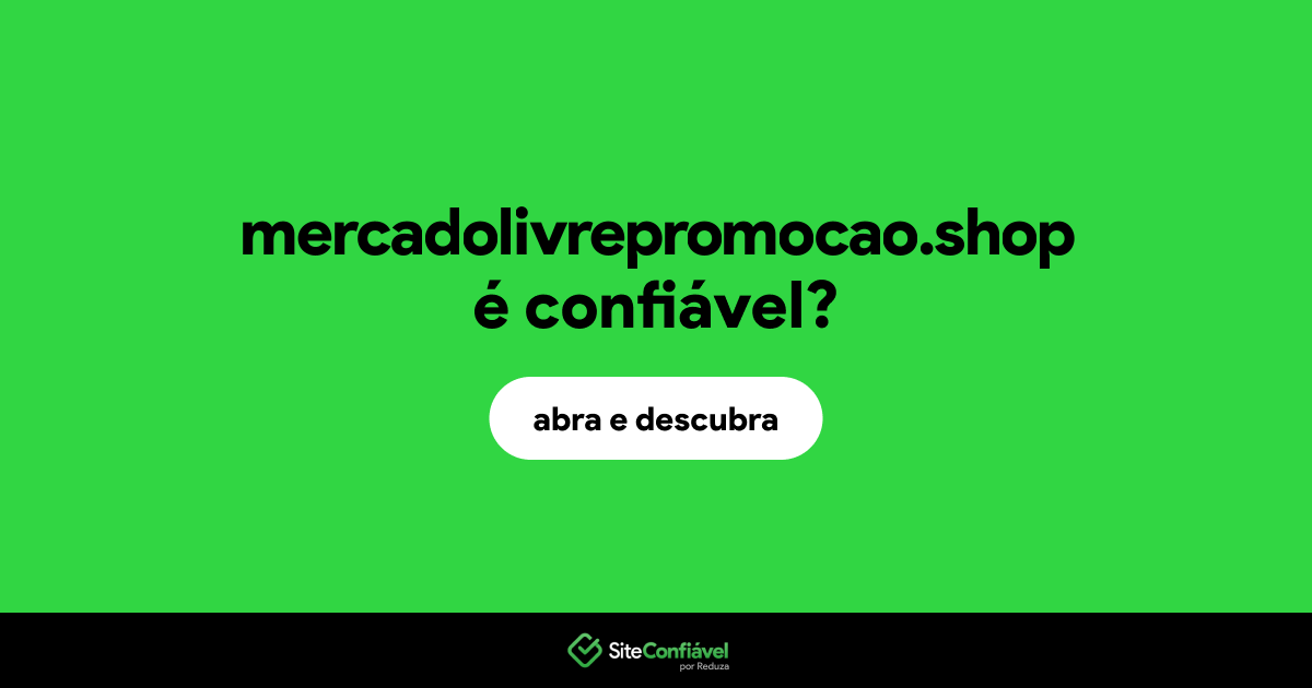 O site mercadolivrepromocao.shop é confiável?