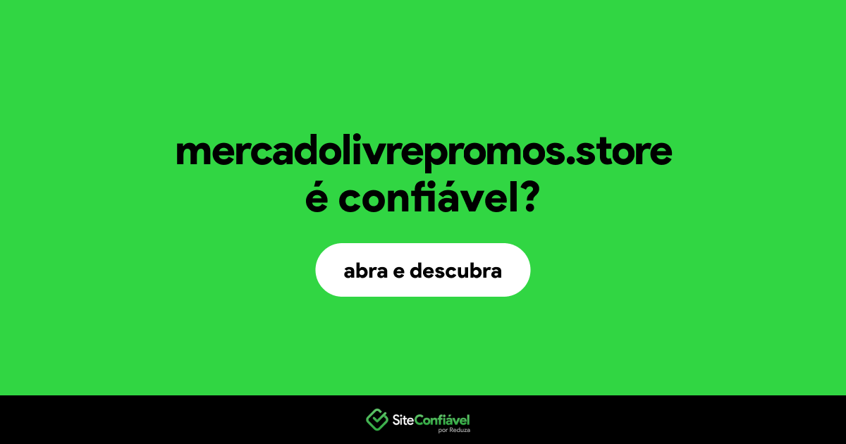 O site mercadolivrepromos.store é confiável?
