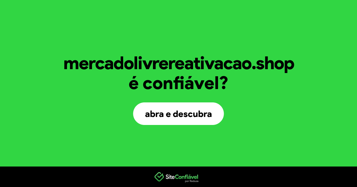 O site mercadolivrereativacao.shop é confiável?