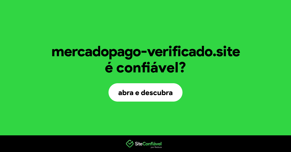 O site mercadopago-verificado.site é confiável?