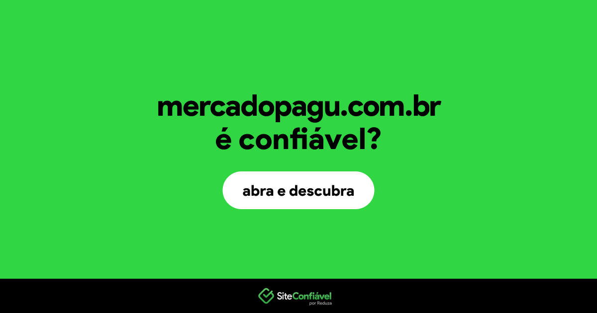 O site mercadopagu.com.br é confiável?