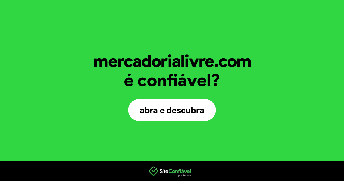 O site mercadorialivre.com é confiável?