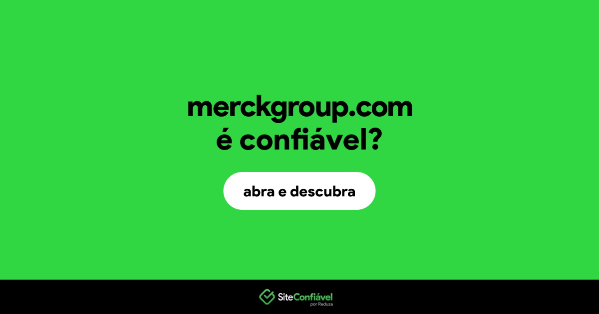 O site merckgroup.com é confiável?