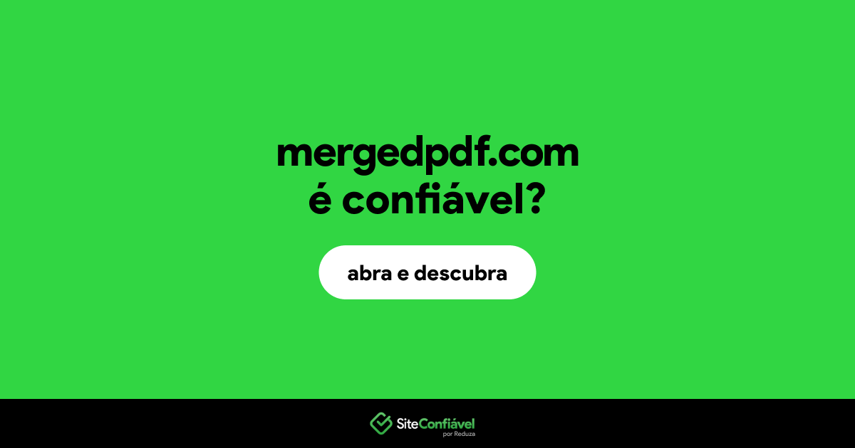O site mergedpdf.com é confiável?