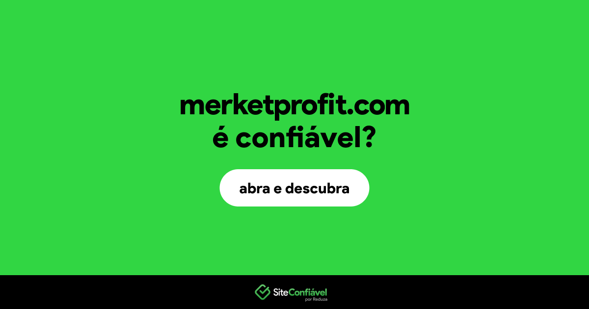 O site merketprofit.com é confiável?