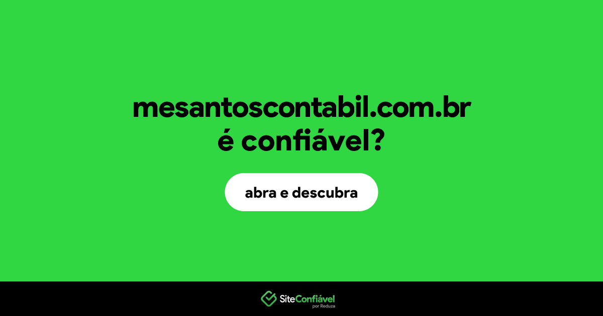 O site mesantoscontabil.com.br é confiável?