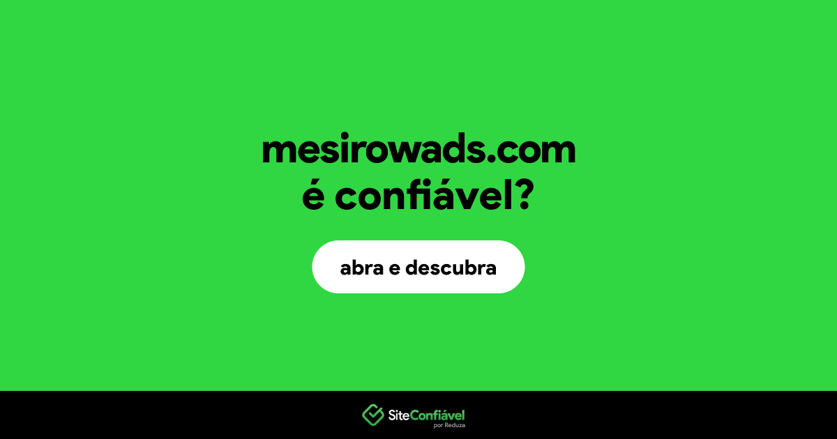 O site mesirowads.com é confiável?