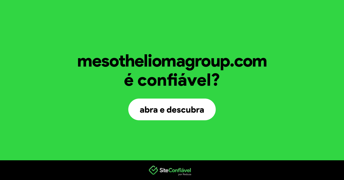 O site mesotheliomagroup.com é confiável?