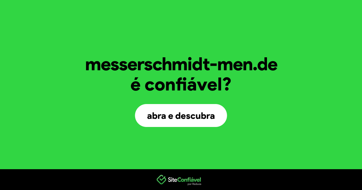 O site messerschmidt-men.de é confiável?