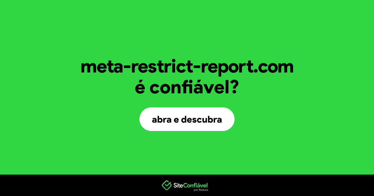 O site meta-restrict-report.com é confiável?