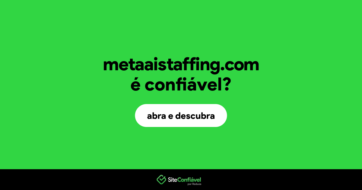 O site metaaistaffing.com é confiável?