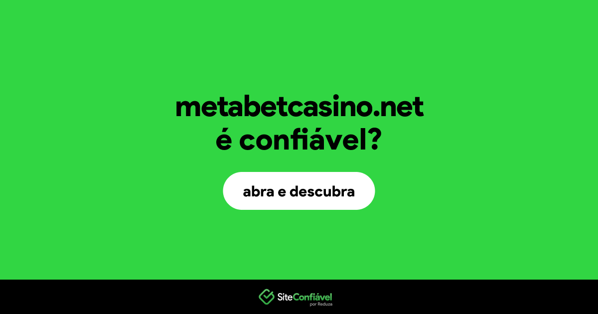 O site metabetcasino.net é confiável?