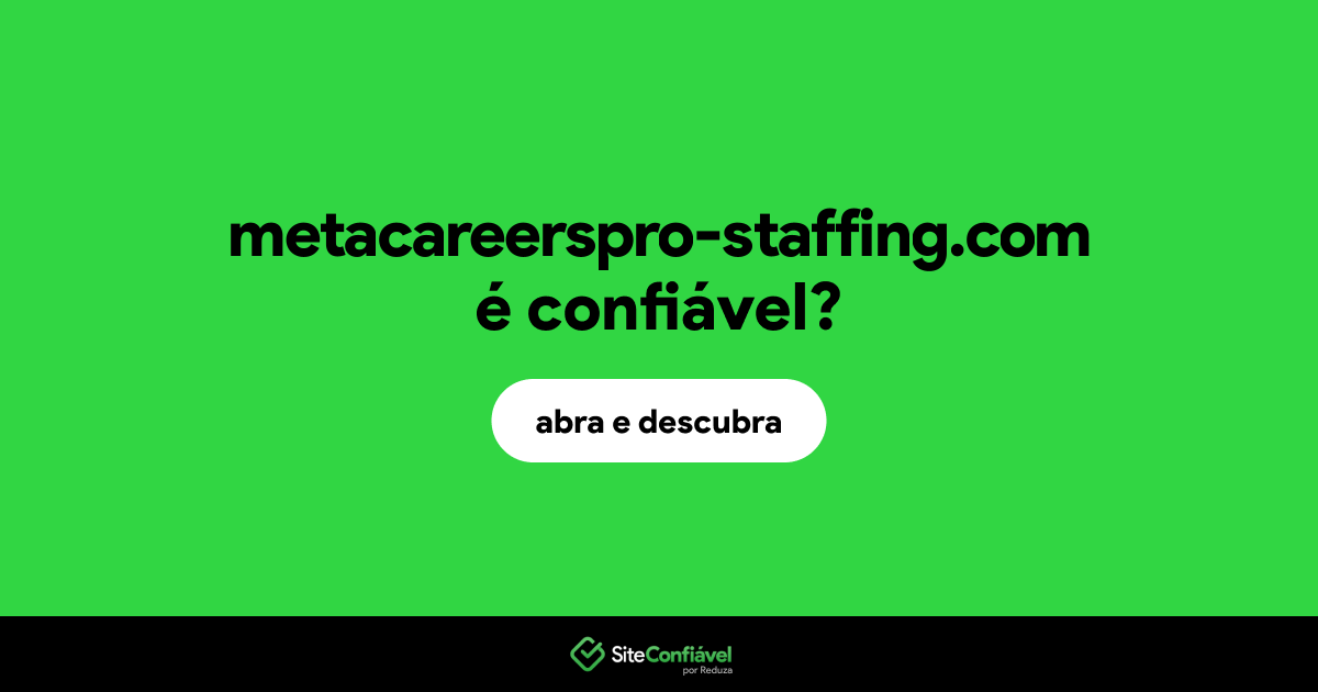 O site metacareerspro-staffing.com é confiável?