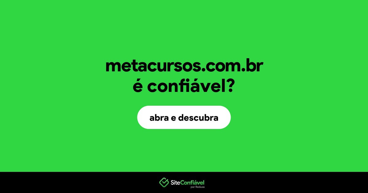 O site metacursos.com.br é confiável?